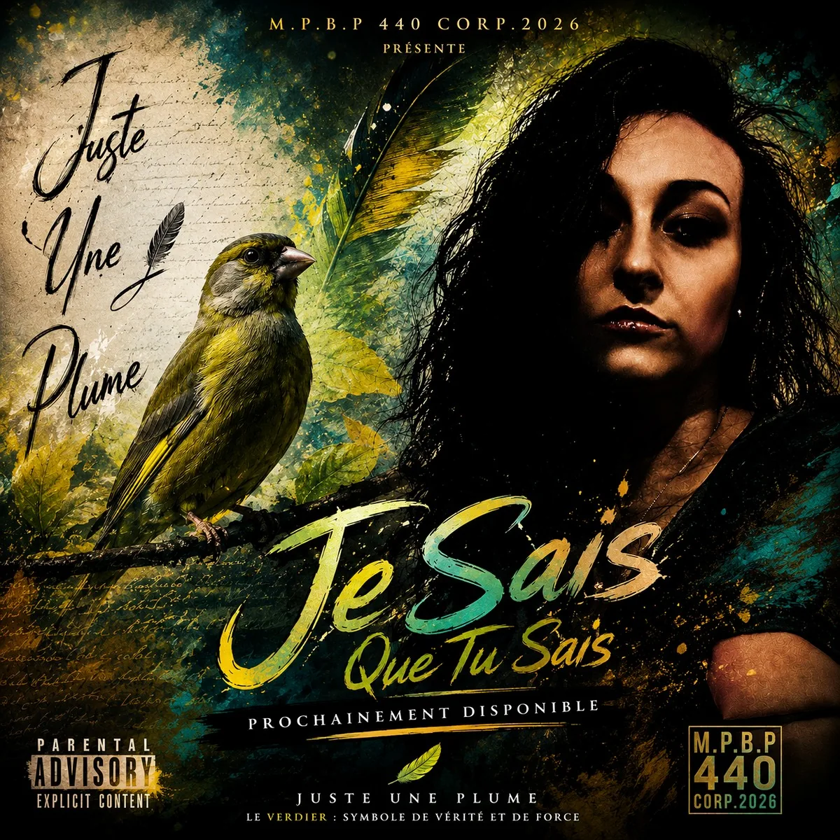 Je sais que tu sais, Juste Une Plume